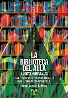 La biblioteca del aula y otras propuestas