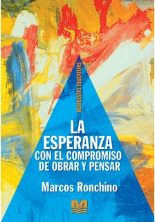 La esperanza con el compromiso de obrar y pensar