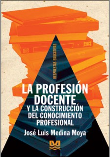 La profesión docente y la construcción del conocimiento profesional