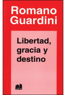 Libertad, gracia y destino