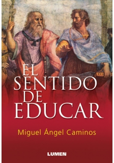 El sentido de educar