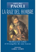 La raíz del hombre