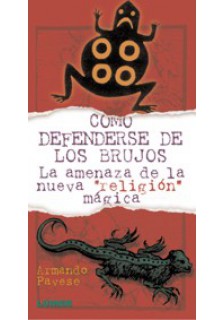 Cómo defenderse de los brujos