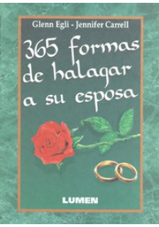 365 formas de halagar a su esposa