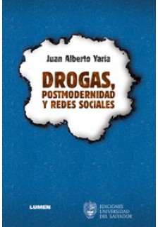 Drogas, postmodernidad y redes sociales