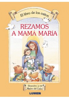 Rezamos a Mamá María