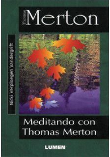 Meditando con Thomas Merton