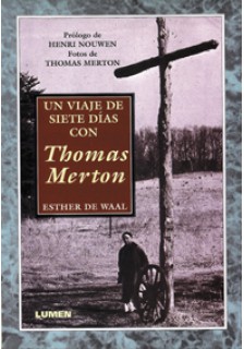 Un viaje de siete días con Thomas Merton