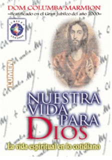 Nuestra vida para Dios