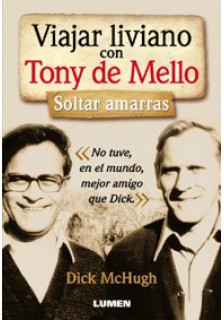 Viajar liviano con Tony de Mello