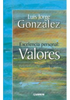 Excelencia personal: valores