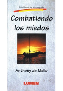 Combatiendo los miedos