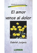 El amor vence al dolor