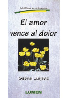 El amor vence al dolor