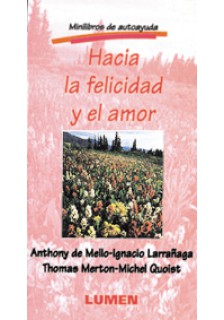 Hacia la felicidad y el amor