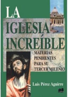 La Iglesia increíble