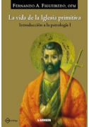 La vida de la Iglesia primitiva (siglos I y II)