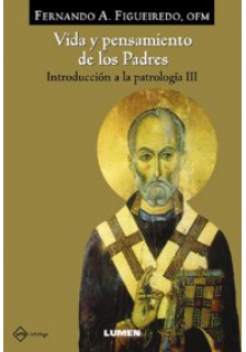 Vida y pensamiento de los Padres (siglos IV y V)