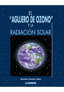 El agujero de ozono y la radiación solar