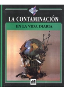 La contaminación en la vida diaria