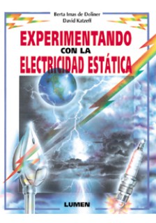 Experimentando con la electricidad estática