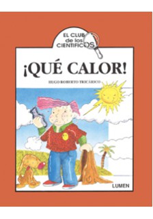 Qué calor!