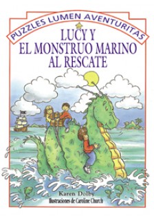 Lucy y el monstruo marino al rescate