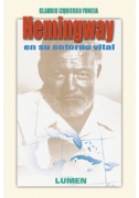 Hemingway en su entorno vital