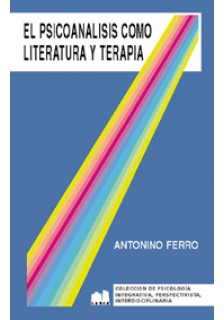 El psicoanálisis como literatura y terapia