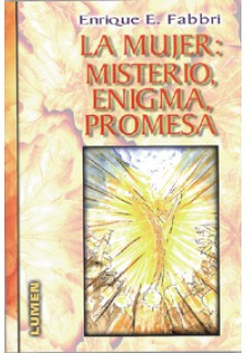 La mujer: misterio, enigma, promesa