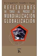 Reflexiones en torno al proceso de mundialización/globalización