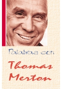 Palabras con Thomas Merton