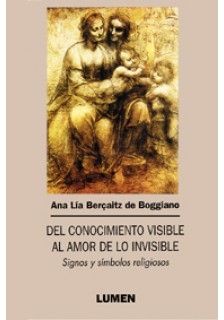 Del conocimiento visible al amor de lo invisible