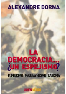 La democracia... ¿un espejismo?