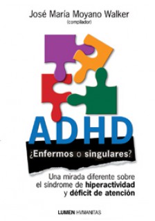 ADHD: ¿Enfermos o singulares?