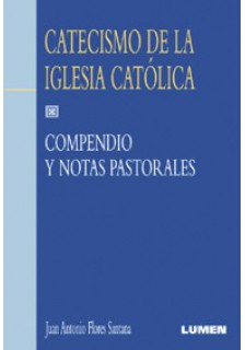 Catecismo de la Iglesia Católica - Compendio