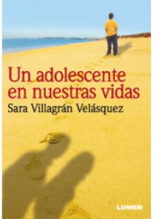 Un adolescente en nuestras vidas