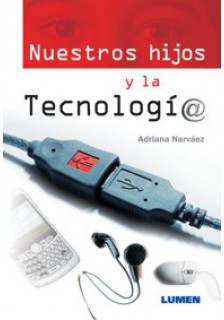 Nuestros hijos y la tecnología