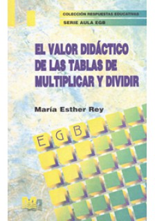 El valor didáctico de las tablas de multiplicar y dividir